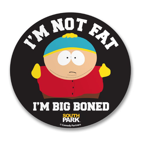 South Park: I'm Not Fat, I'm Big Boned - Sticker-Sticker-Mighty Underground-Mighty Underground