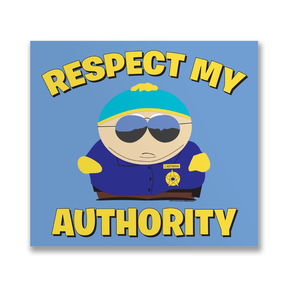 South Park Eric Cartman shouting Respect My Authority sticker